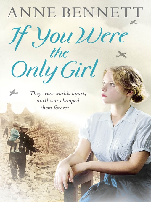 Title details for If You Were the Only Girl by Anne Bennett - Available